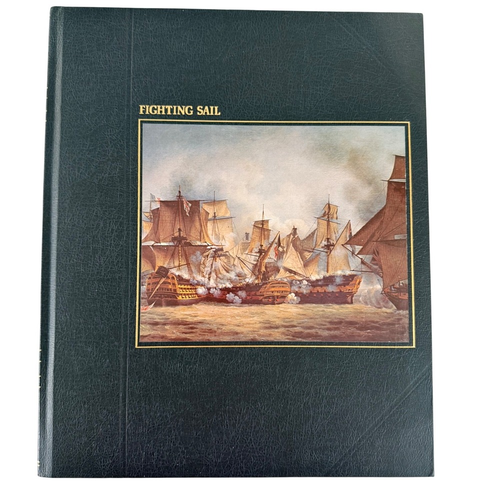 Vintage Time-Life "Fighting Sail The Seafarers Book 1978 Hardcover Naval History